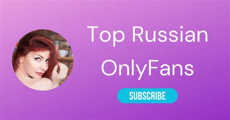 Top 10 Russian OnlyFans Models & Hot Russian OnlyFans 2024.